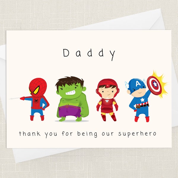 Daddy Thank You For Being Our Superhero Greetings Card with Envelope - Hero - Fathers Day - Birthday Card  - Just To Say - Congratulations