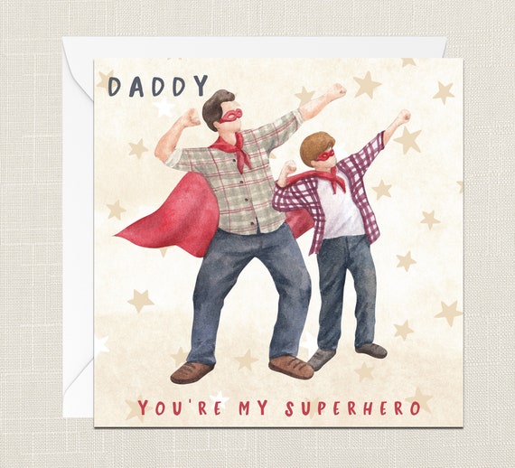 Just To Say Fathers Day Congratulations Birthday Hero Best Daddy Ever Hero Birthday Card Greetings Card with Envelope Girl
