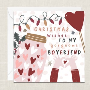 Christmas Wishes To My Gorgeous Boyfriend Greetings Card with Envelope - Merry Xmas Card - Happy Holidays - Partner Wife Boy Friend
