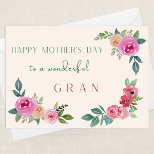 Happy Mother's Day To a Wonderful Gran Greetings Card with Envelope - Cards For Her - Gifts for Mum - Flowers Floral - Nan - Nanny - Grandma
