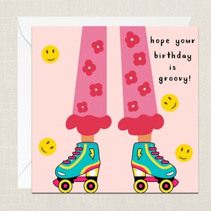 J’espère que votre anniversaire est groovy Carte de vœux avec enveloppe - Cartes cadeaux pour elle - Joyeux anniversaire - Rollerblades - Années 70 - Smiley Face - Disco