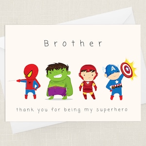 Brother Thank You For Being My Superhero Grußkarte mit Umschlag - Held - Vatertag - Geburtstagskarte - Just To Say - Herzlichen Glückwunsch