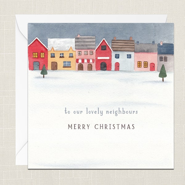 To Our Lovely Neighbours Merry Christmas Greetings Card with Envelope - Merry Xmas - Happy Holidays - Festive - Joyeux Noel - Estate Street