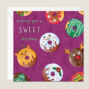 Have A Sweet Christmas Greetings Card mit Umschlag - Merry Xmas Christmas - Frohe Feiertage - Festlich - Joyeux Noel - Donuts Donuts - Pun
