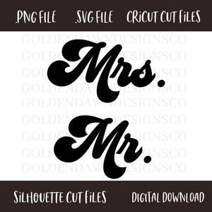 M. Mrs svg, Mrs png, Bride svg, Groom svg png, Bride Groom svg, Wedding Cut files for Cricut or Silhouette Digital Download Commercial Use