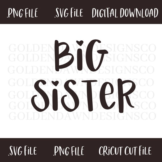 Big Sister SVG File for Cricut Big Sister 2021 Svg Cut File - Etsy