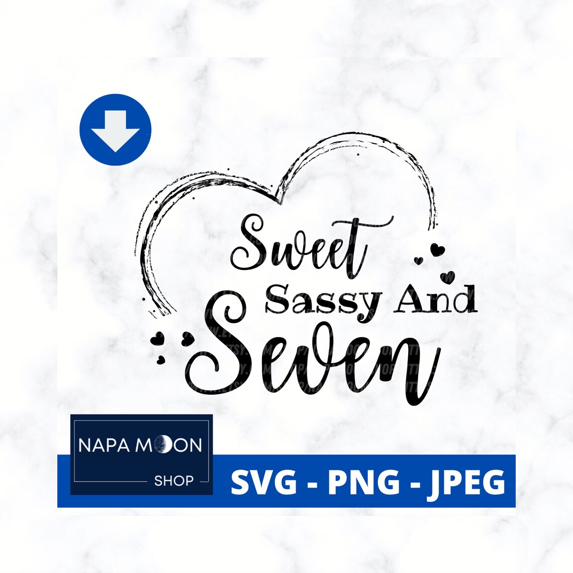 Free Free 229 Sweet Seven And Sassy Svg SVG PNG EPS DXF File