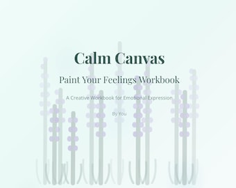 Calm Canvas Art Therapy Workbook Printable | Anxiety Relief Journal PDF | Mindfulness Painting Prompts | Self Care Mental Health Workbook