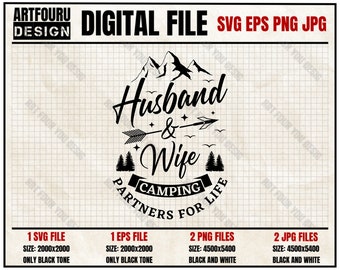 Couples Camper Husband and Wife Camping Partners For Life Svg, Summer Travel Life Quotes T-Shirt Png, Mountains Nature Hiker Gear Gift Eps