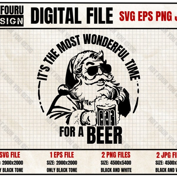 Het is de meest prachtige tijd voor een bier Svg, Wonderful Time svg, Kerst shirt Svg, Santa Beer Quote Svg Eps Png Jpg Cut Files voor Cricut