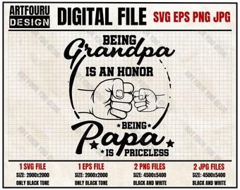 Funny Daddy Being Grandpa is an honor being Papa is priceless SVG, Gifts for great Grandpa and Best Family PNG, Fist bump father & son EPS
