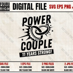 Power Couple Married 11 Years svg, I Love My Wife svg, Husband and Wife, Wife svg, Marriage svg, Powered By God Eps Png Jpg Files For Cricut