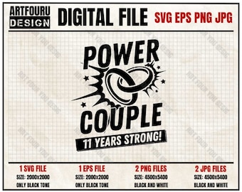 Power Couple Married 11 Years svg, I Love My Wife svg, Husband and Wife, Wife svg, Marriage svg, Powered By God Eps Png Jpg Files For Cricut