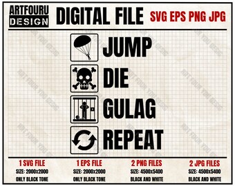Videos Game Jump Die Gulag Repeat Svg, Gift Idea for Gamer T-Shirt Design, Lover PC XBOX PS4 PS5 Gaming Png, Funny Call of Duty Eps Warzone