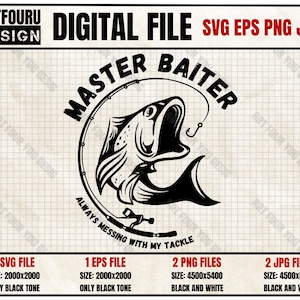 Master Baiter Always Messing With My Tackle Svg, Fishing Svg, Funny Dad Shirt, Fisherman Gift Svg, Father&#39;s Day EPS PNG JPG Files For Cricut