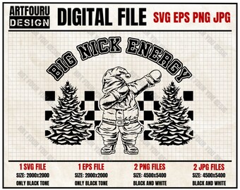 Big Nick Energy Santa Ugly Christmas svg, Naughty Santa svg, Funny Santa Claus Vibes svg, Santa Face EPS PNG JPG Cutting Files For Cricut