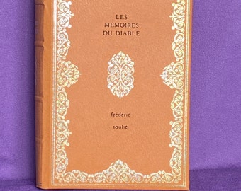 Vintage authentic French book, leather hardcover.Limited edition, excellent condition.Les Mémoires du Diable by Frédéric Soulié,1968,Paris.
