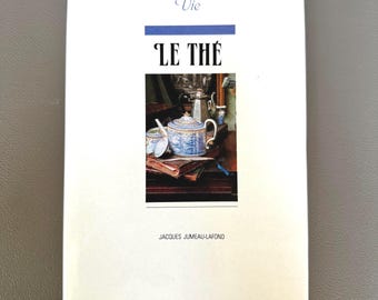 Vintage French Tea Book «Le Thé», J. Jumeau-Lafond. Tea Traditions and History, Tea Ceremony, Recipes Illustrated Book. Gift for Tea Lovers.