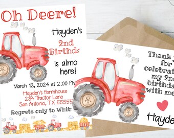 May include: Two-sided invitation with a red tractor design. One side says "Oh Deere!" and includes party details. The other side says "Thank you for celebrating my 2nd birthday with me!" and includes a name.