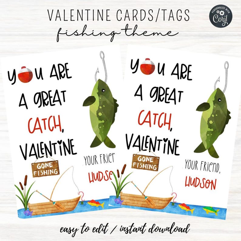 May include: Two printable Valentine's Day cards with a fishing theme. The cards feature a cartoon fish with a hook in its mouth and a fishing boat. The text on the cards reads "You are a great catch, Valentine."