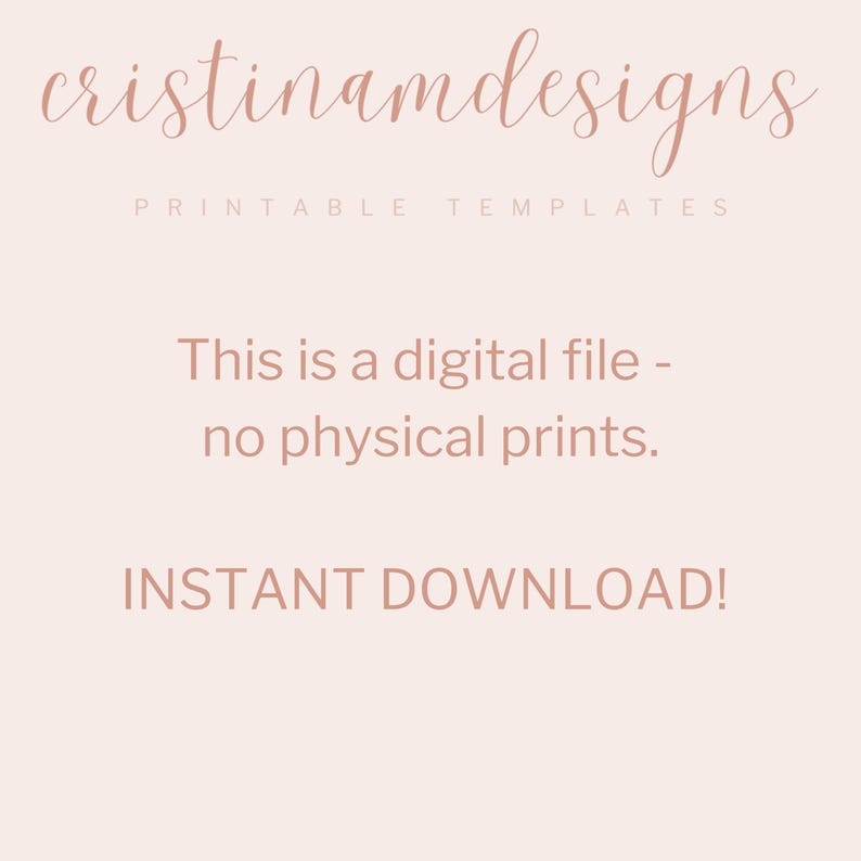 May include: A pink and white digital download announcement with the text "cristinamdesigns Printable Templates This is a digital file - no physical prints. INSTANT DOWNLOAD!"