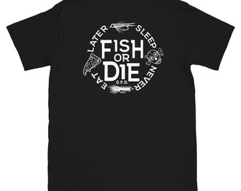 Camiseta Fish Or Die