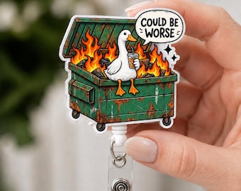 Funny Badge Reel, Could Be Worse Dumpster Goose Retractable ID Badge Holder for Healthcare Workers, Vet Techs, Office Staff and Teachers