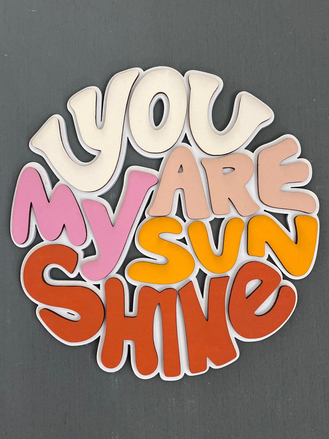 You Are My Sunshine Wooden Sign Etsy