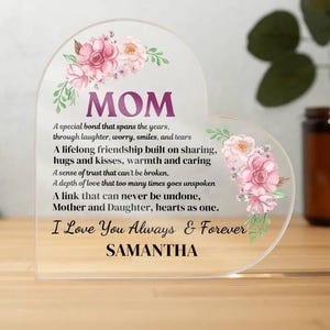 Personalized Acrylic Heart Plaque For Mom, Custom Gift For Mom From Daughter, Birthday For Mother. Mom Gifts