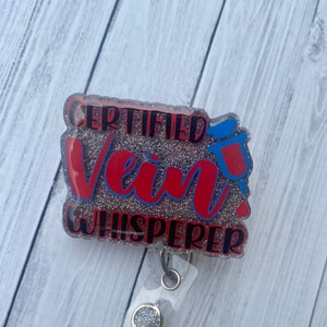 Certificado Vein Whisperer Interchangeable Badge Reel, Flebotomista, Flebotomía Retráctil Tarjeta de identificación, Técnico de Flebotomía, Insignia de Enfermera Divertida
