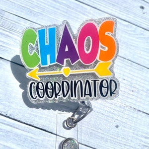 Chaos Coordinator Interchangeable Badge Reel, Teacher ID Clip, Teacher Chaos Key Card Holder, Nurse Badge Reel