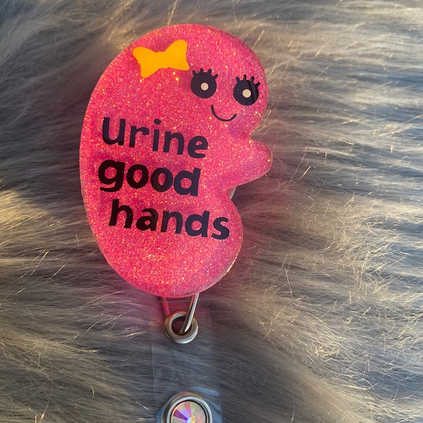 Urine Good Hands Kidney Interchangeable Badge Reel, Funny Nurse Badge Reel, Kidney Badge Reel, Kidney Doctor Badge Reel, RN Badge Reel