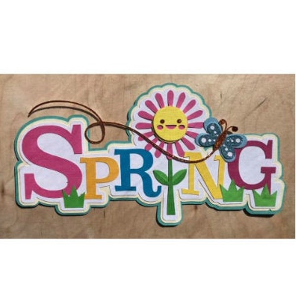 Sping Die Cut - Scrapbooking - Premade Titles - Paper Piecing - Spring Scrapbooking - Spring Flower Due Cuts - Spring Scrapbooking Layouts