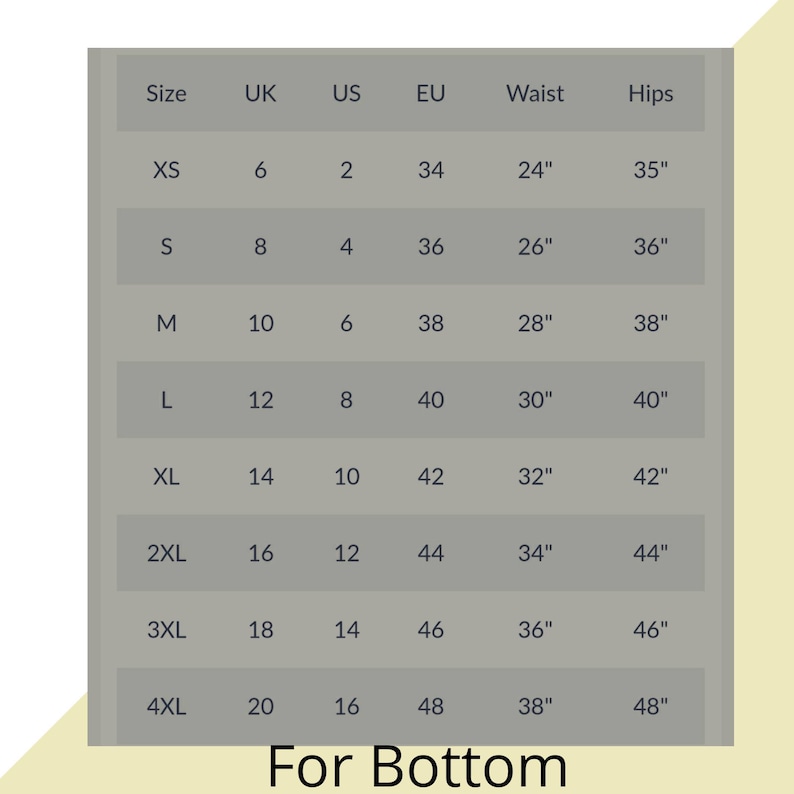 May include: A size chart for bottoms, with measurements in inches. The chart includes sizes XS to 4XL, with corresponding UK, US, and EU sizes, along with waist and hip measurements. The text "For Bottom" is at the bottom.