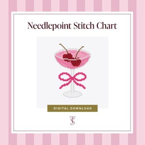 May include: Needlepoint stitch chart showing a pixelated pink cocktail with cherries and a bow. The image includes the text "Needlepoint Stitch Chart" and "Digital Download". The background has a pink striped pattern.