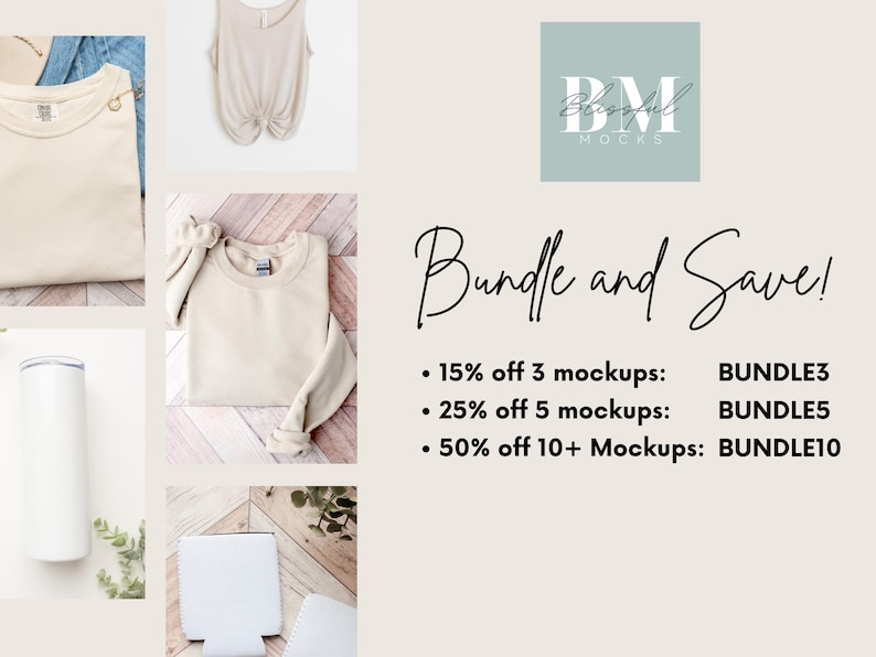 May include: A selection of blank apparel mockups in neutral colours, including a sweatshirt, vest top, and a tumbler. The image includes the text "Bundle and Save!" with details of discounts for multiple mockups.