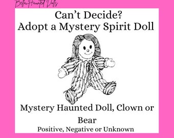 Adopt a Mystery Spirit Doll | Haunted Doll | Spirit vessel| Active Spirit | Active Haunted Doll | Spirit Doll