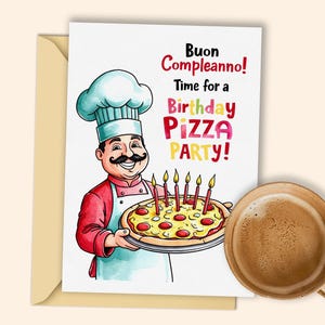Carte d'anniversaire de chef italien en téléchargement numérique - « Birthday Pizza Party » amusant et festif à imprimer pour enfants et adultes