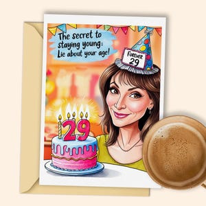 Cartão de aniversário para mulheres para impressão - Chapéu de festa com 'Forever 29' e bolo iluminado para permanecer jovem de coração