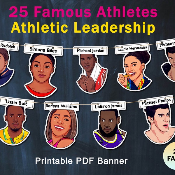 25 faces,Famous Athletes,Athletic Leadership,Influential People of Sports,Classroom Decor,Printable PDF Banner,Garland,Bunting,Wall Art Set
