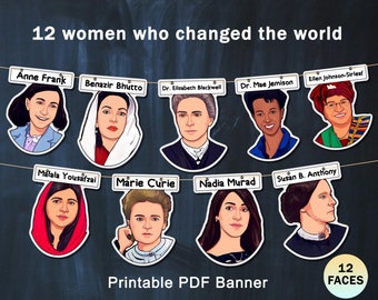 12 faces,Women In History Who Changed The World,Classroom Decor,Printable PDF Banner,Garland,Bunting,Women's History Month,Wall Art Set