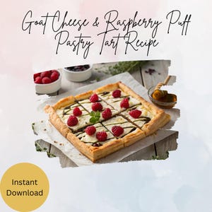 Peut inclure: Une tarte carrée à la pâte feuilletée garnie de fromage de chèvre, de framboises et d'un filet de chocolat. La tarte est posée sur du papier sulfurisé sur une table en bois. Le texte "Goat Cheese & Raspberry Puff Pastry Tart Recipe" est en haut de l'image.