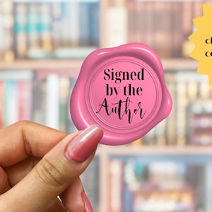 Signed By Author Book Stickers, Wax Seal Labels, Custom Color Choice, Writer Reader Gift