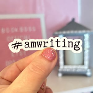 AmWriting Sticker for Authors, Writing Sticker, Writer Sticker, Gift for Writers, Writing Journal Stickers, Vinyl Quote Sticker Author Decal