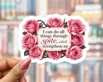 I can Do All Things Through Spite Sticker, Funny Sarcastic Quote Decal, Pink Floral Car Bumper Sticker