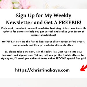 Puede incluir: &iexcl;Reg&iacute;strate en el bolet&iacute;n semanal y obt&eacute;n un regalo gratis! El texto anima a los lectores a visitar el sitio web christinakaye.com para obtener descuentos exclusivos y regalos gratis.