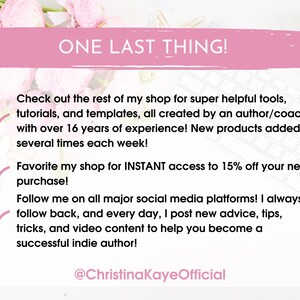 May include: A pink banner with the text "ONE LAST THING!" over a white background with text. The text promotes helpful tools, tutorials, and templates for indie authors, with a call to favourite the shop for a discount.