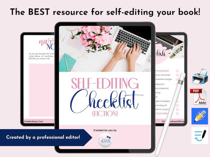 May include: Three tablets displaying a self-editing checklist for fiction writers. The central tablet shows the title "Self-Editing Checklist" with a floral and laptop background. The text "Created by a professional editor!" is also visible.
