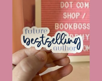 Future Bestselling Author Sticker / Writer Sticker / Laptop Sticker / Writing Sticker / Author Saying / Writer Word Sticker / Vinyl Sticker