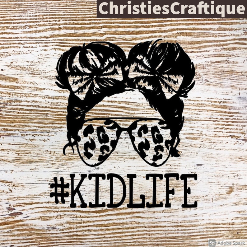 Free Free Kid Life Svg 338 SVG PNG EPS DXF File